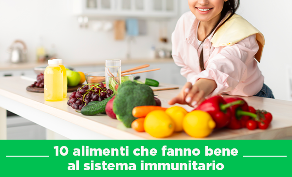 10 alimenti che fanno bene al sistema immunitario